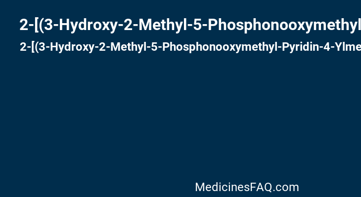 2-[(3-Hydroxy-2-Methyl-5-Phosphonooxymethyl-Pyridin-4-Ylmethyl)-Imino]-5-Phosphono-Pent-3-Enoic Acid