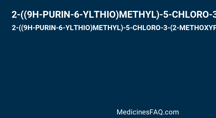 2-((9H-PURIN-6-YLTHIO)METHYL)-5-CHLORO-3-(2-METHOXYPHENYL)QUINAZOLIN-4(3H)-ONE