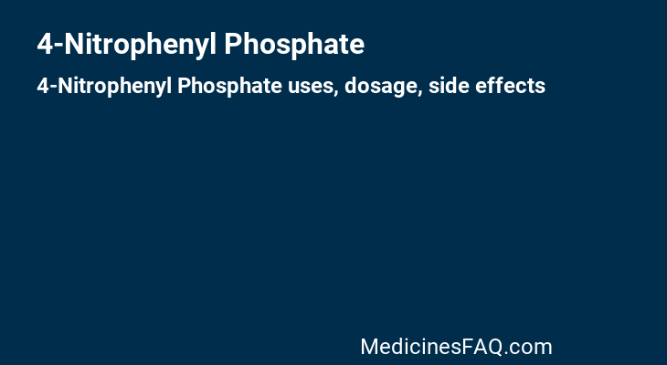 4-Nitrophenyl Phosphate
