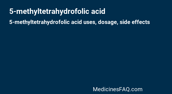 5-methyltetrahydrofolic acid