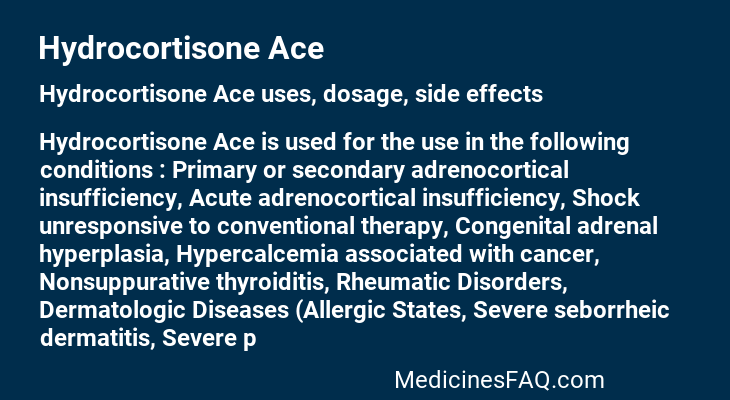 Hydrocortisone Ace