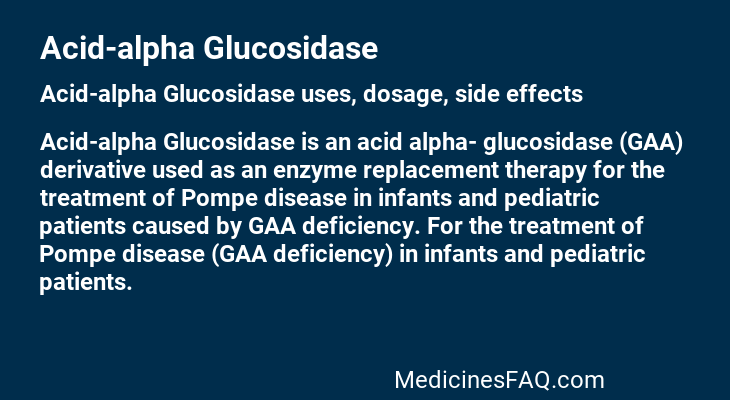 Acid-alpha Glucosidase