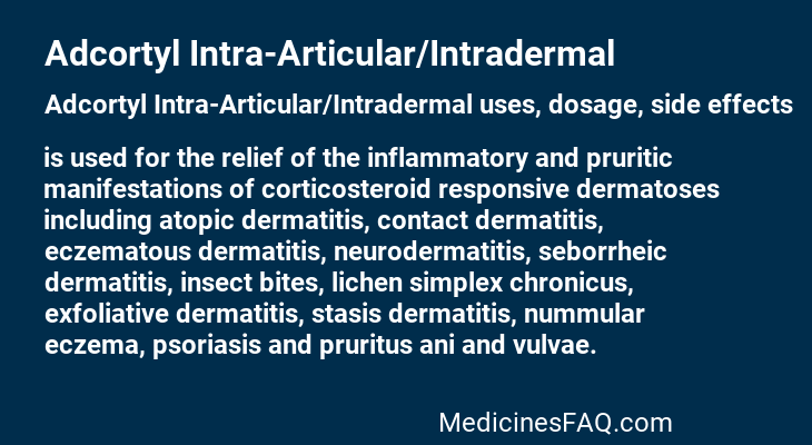 Adcortyl Intra-Articular/Intradermal