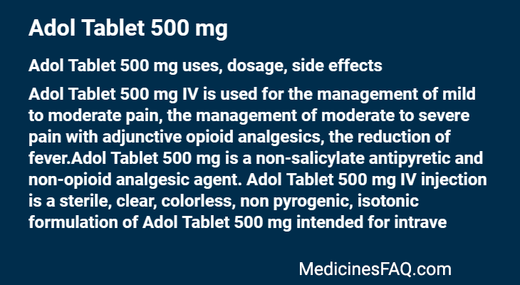 Adol Tablet 500 mg: Uses, Dosage, Side Effects, Food Interaction & FAQ