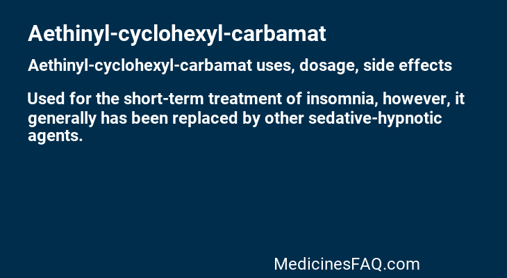 Aethinyl-cyclohexyl-carbamat
