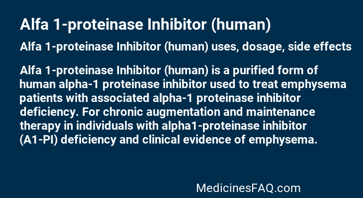 Alfa 1-proteinase Inhibitor (human)