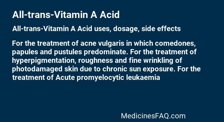 All-trans-Vitamin A Acid