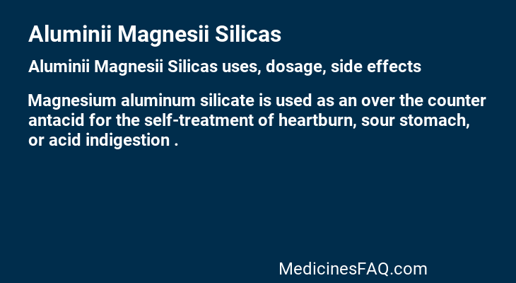 Aluminii Magnesii Silicas
