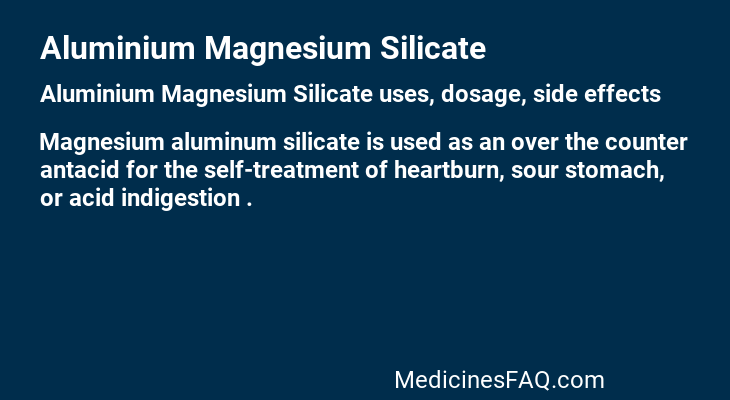 Aluminium Magnesium Silicate