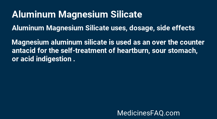 Aluminum Magnesium Silicate