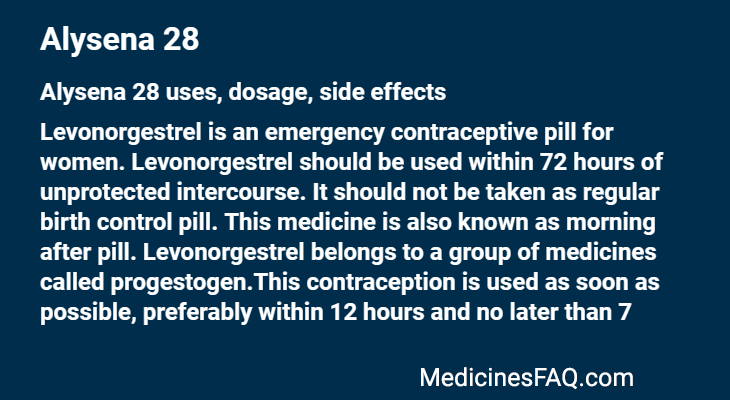Alysena 28: Uses, Dosage, Side Effects, Food Interaction & FAQ