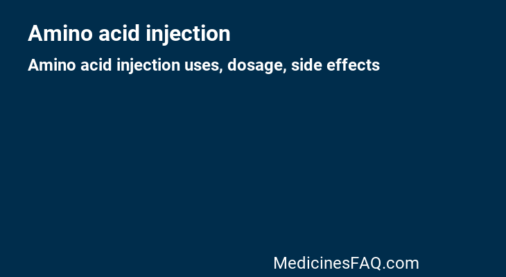 Amino acid injection