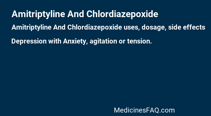 Amitriptyline And Chlordiazepoxide