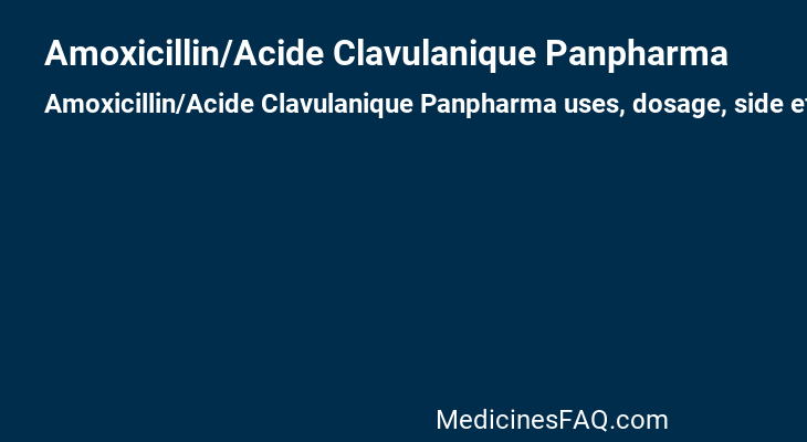 Amoxicillin/Acide Clavulanique Panpharma