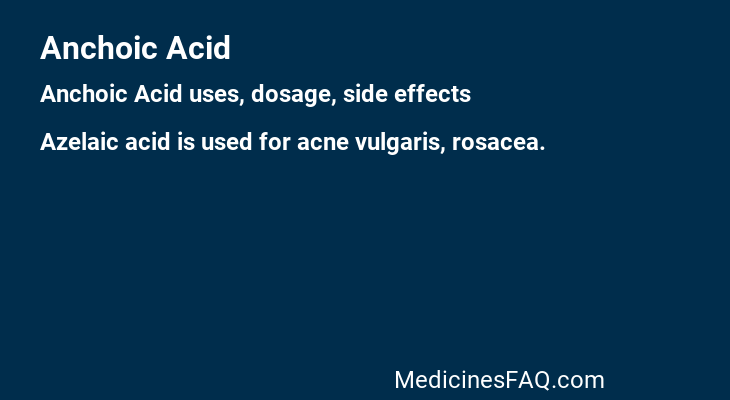 Anchoic Acid