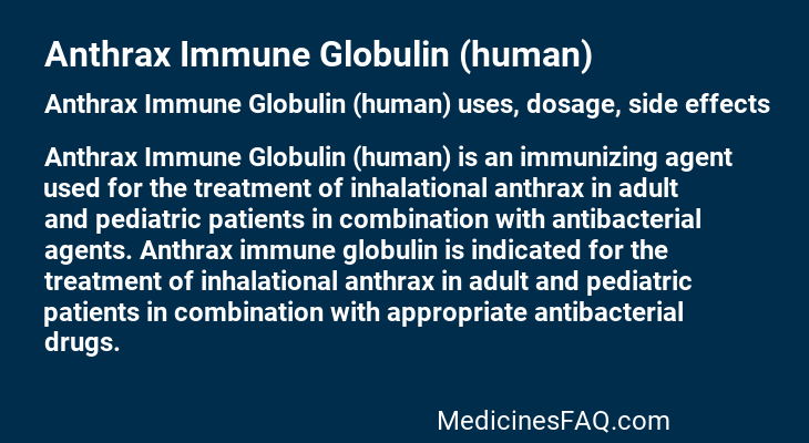 Anthrax Immune Globulin (human)