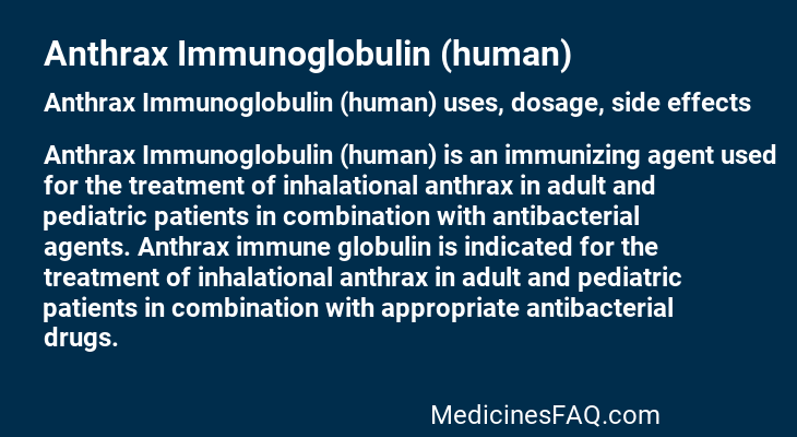 Anthrax Immunoglobulin (human)