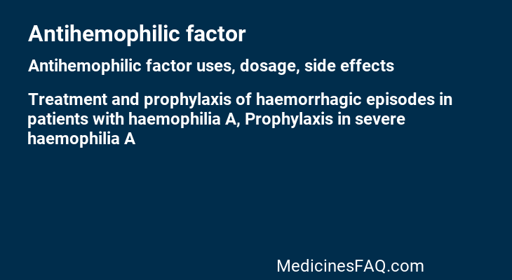 Antihemophilic factor