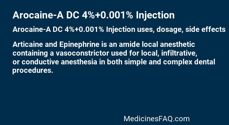 Arocaine-A DC 4%+0.001% Injection Arocaine-A DC 4%+0.001% Injection