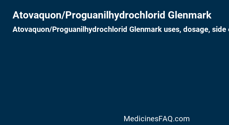 Atovaquon/Proguanilhydrochlorid Glenmark