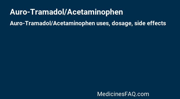 Auro-Tramadol/Acetaminophen