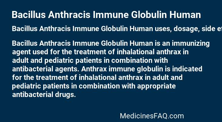 Bacillus Anthracis Immune Globulin Human