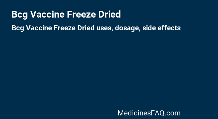 Bcg Vaccine Freeze Dried