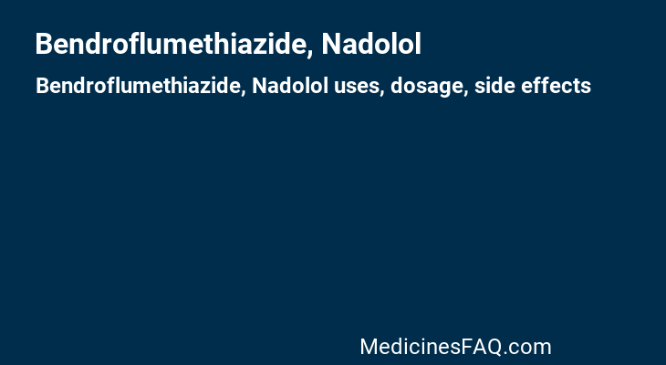 Bendroflumethiazide, Nadolol