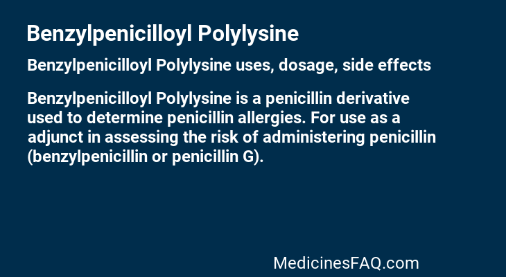 Benzylpenicilloyl Polylysine