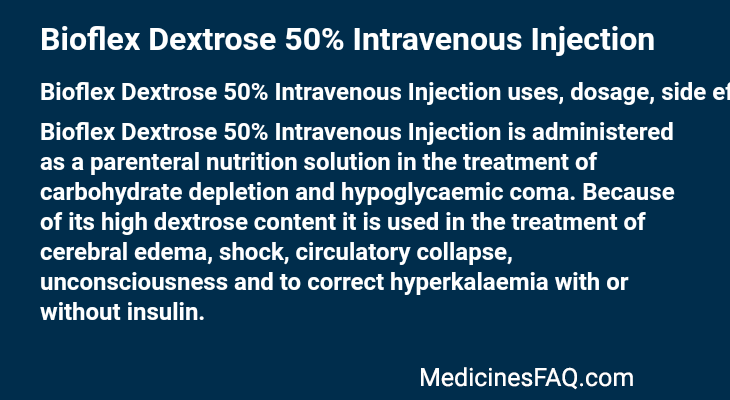 Bioflex Dextrose 50% Intravenous Injection