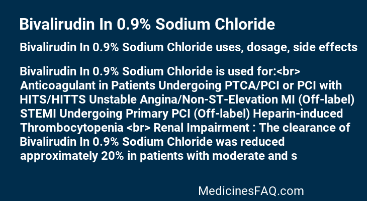 Bivalirudin In 0.9% Sodium Chloride