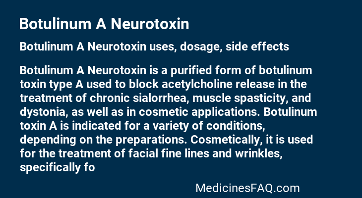 Botulinum A Neurotoxin