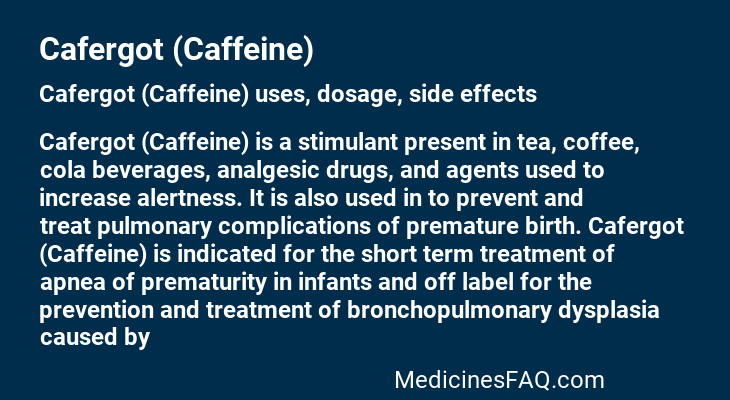 Cafergot (Caffeine)