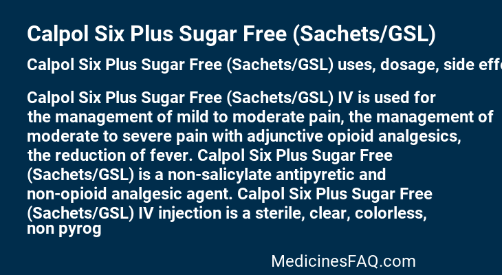 Calpol Six Plus Sugar Free (Sachets/GSL)