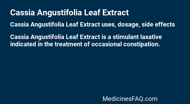 Cassia Angustifolia Leaf Extract