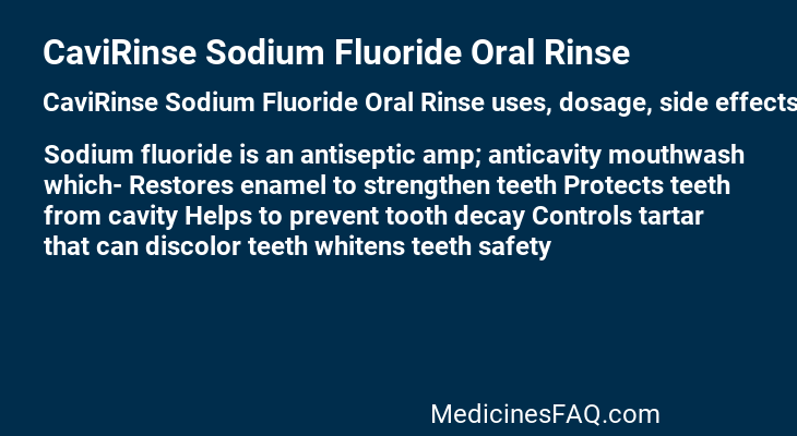 CaviRinse Sodium Fluoride Oral Rinse