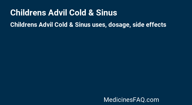 Childrens Advil Cold & Sinus