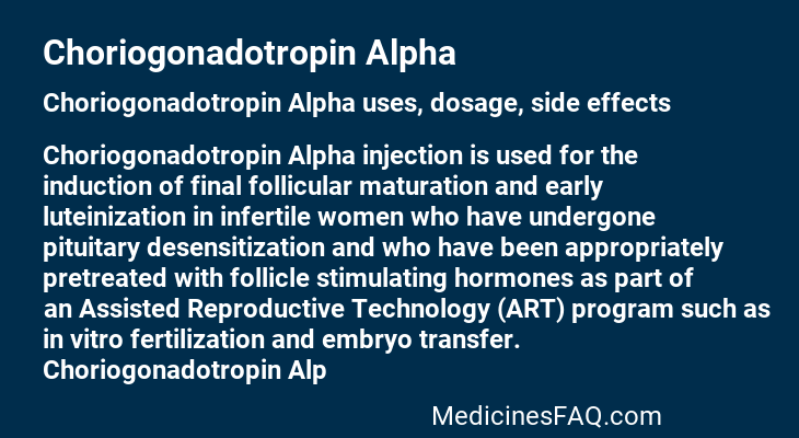 Choriogonadotropin Alpha