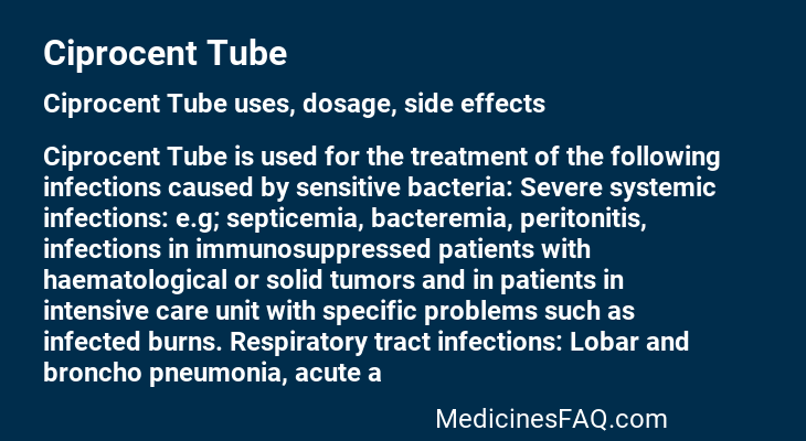 Ciprocent Tube