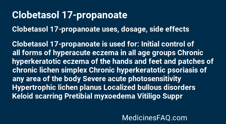 Clobetasol 17-propanoate