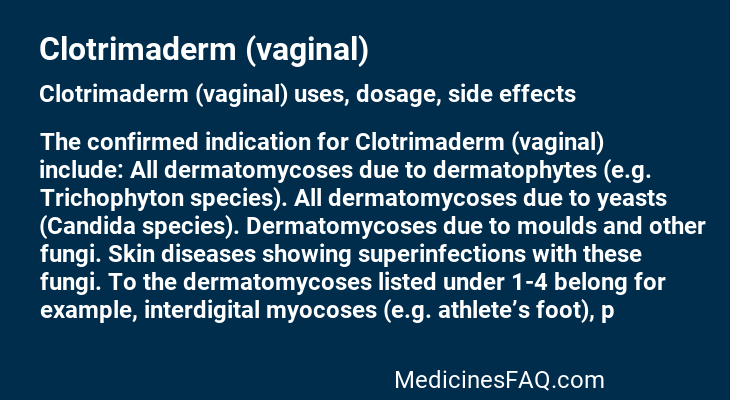 Clotrimaderm (vaginal)