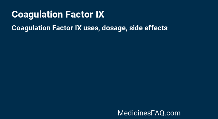 Coagulation Factor IX