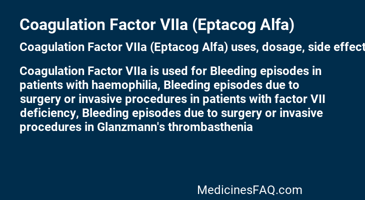 Coagulation Factor VIIa (Eptacog Alfa)