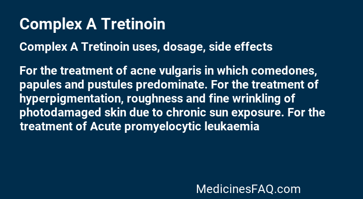 Complex A Tretinoin