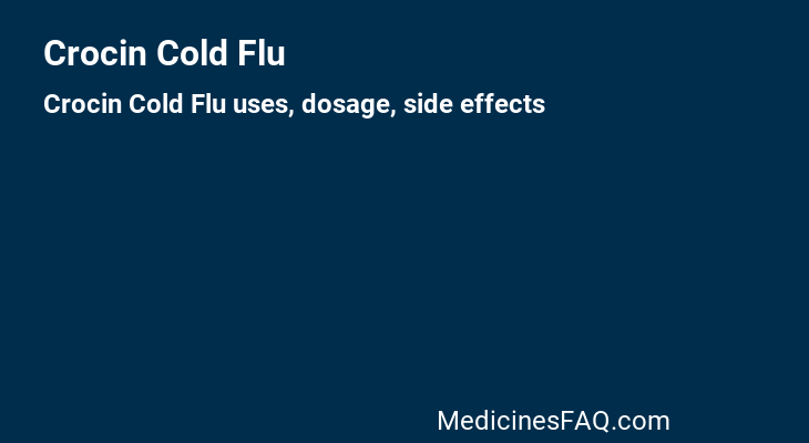 Crocin Cold Flu Crocin Cold Flu