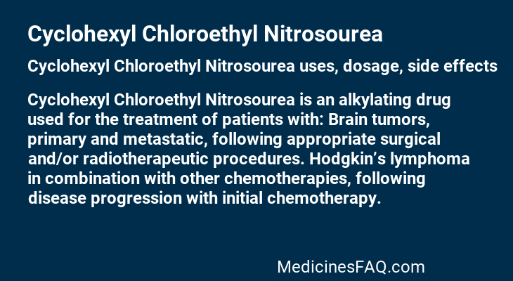 Cyclohexyl Chloroethyl Nitrosourea