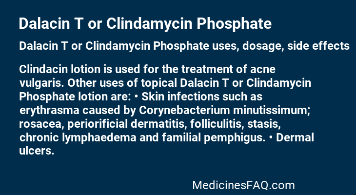 Dalacin T or Clindamycin Phosphate