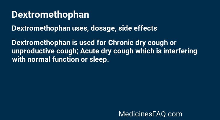 Dextromethophan