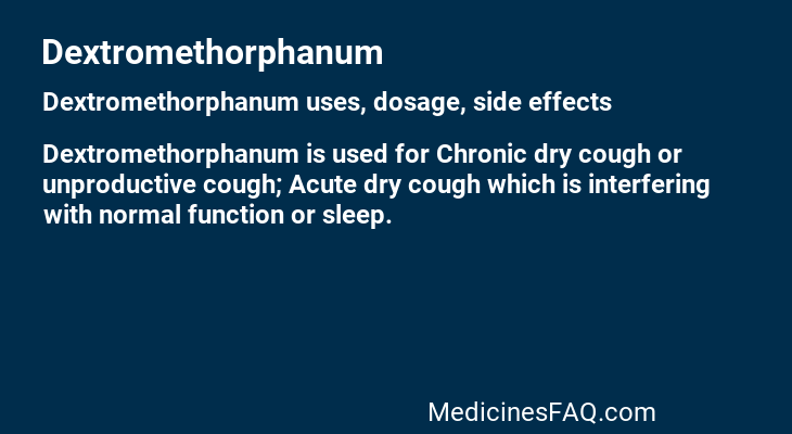 Dextromethorphanum