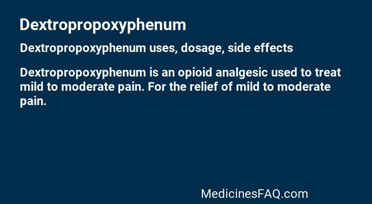 Dextropropoxyphenum